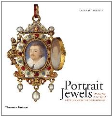 PORTRAIT JEWELS "OPULENCE &INTIMACI FROM THE MEDICI TO THE ROMANOVS"
