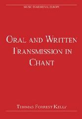 ORAL AND WRITTEN TRANSMISSION IN CHANT