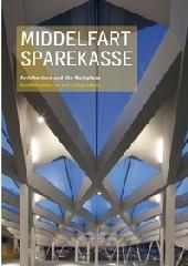 MIDDELFART SPAREKASSE ARCHITECTURE AND THE WORKPLACE