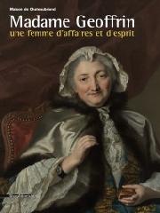 MADAME GEOFFRIN "UNE FEMME D'AFFAIRES ET D'ESPRIT"