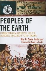 PEOPLES OF THE EARTH "ETHNONATIONALISM, DEMOCRACY, AND THE INDIGENOUS CHALLENGE IN 'LA"