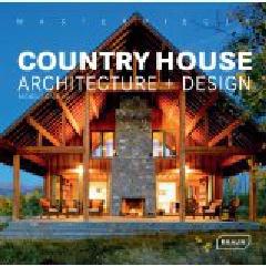 MASTERPIECES COUNTRY HOUSE ARCHITECTURE + DESIGN