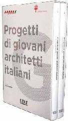 PROGETTI DI GIOVANI ARCHITETTI ITALIANI. VOL. 1-2. COFANETTO.
