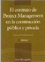 CONTRATO DE PROJECT MANAGEMENT EN LA CONSTRUCCIÓN PÚBLICA Y PRIVADA