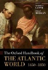 THE OXFORD HANDBOOK OF THE ATLANTIC WORLD  1450-1850