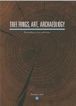 TREE RINGS, ART, ARCHAEOLOGY  PROCEEDINGS OF A CONFERENCE