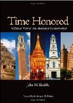 TIME HONORED "A GLOBAL VIEW OF ARCHITECTURAL CONSERVATION"