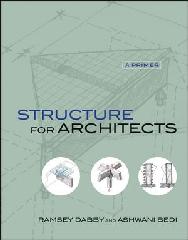 STRUCTURE FOR ARCHITECTS "A PRIMER"