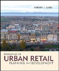 PRINCIPLES OF URBAN RETAIL PLANNING AND DEVELOPMENT