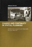 CHANGE AND CONTINUITY IN SPATIAL PLANNING