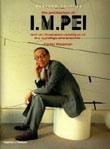 THE ARCHITECTURE OF I.M. PEI