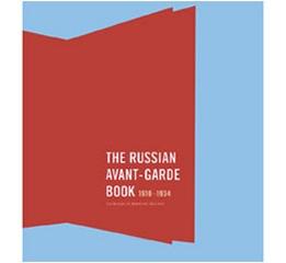 THE RUSSIAN AVANT-GARDE BOOK 1910-1934
