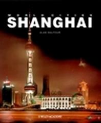 WORLD CITIES  SHANGHAI