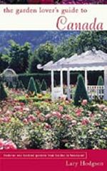 THE GARDEN LOVER'S GUIDE TO CANADA