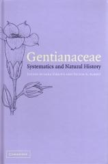 GENTIANACEAE SYSTEMATICS AND NATURAL HISTORY