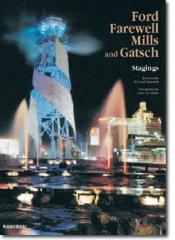 FORD FAREWELL  MILLS AND GATSCH STAGINGS