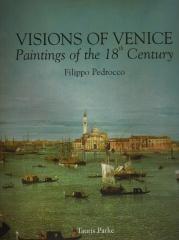 VISIONS OF VENICE: PAINTINGS OF THE 18TH CENTURY