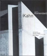 18 AÑOS CON EL ARQUITECTO LOUIS I. KAHN