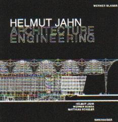 HELMUT JAHN  WERNER SOBEK MATTHIAS SCHULER ARCHITECTURE ENGINEERING