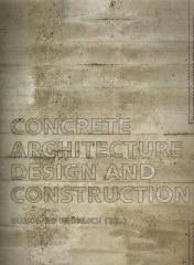 CONCRETE ARCHITECTURE DESIGN AND CONSTRUCTION