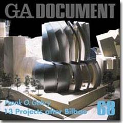 G.A. DOCUMENT 68 FRANK O. GEHRY 13 PROJECTS AFTER BILBAO