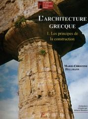 L'ARCHITECTURE GRECQUE VOL. 1  LES PRINCIPES DE LA CONSTRUCION