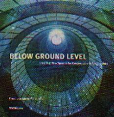 BELOW GROUND LEVEL