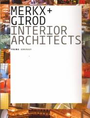 MERKX + GIROD FRAME MONOGRAPHS OF CONTEMPORARY INTERIOR ARCHITECTS