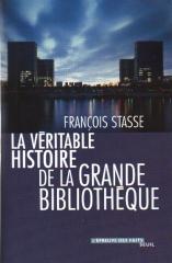 LA VERITABLE HISTOIRE DE LA GRANDE BIBLIOTHEQUE