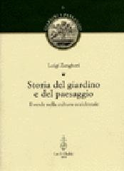 STORIA DEL GIARDINO E DEL PAESAGGIO