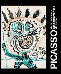 PICASSO: FROM CARICATURE TO METAMORPHOSIS OF STYLE