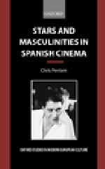 STARS AND MASCULINITIES IN SPANISH CINEMA