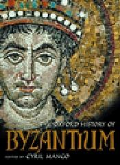 THE OXFORD HISTORY OF BYZANTIUM