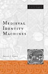 MEDIEVAL IDENTITY MACHINES