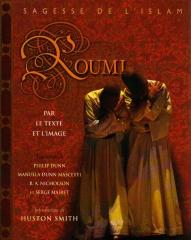 ROUMI PAR LE TEXTE ET L'IMAGE SAGESSE DE L'ISLAM