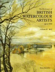 THE DICTIONARY OF BRITISH WATERCOLOUR ARTISTS UP TO 1920 VOL.  II  M-Z
