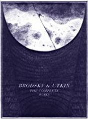 BRODSKY & UTKIN THE COMPLETE WORKS