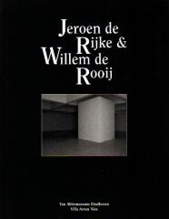 JEROEN DE RIJKE & WILLEM DE ROOIJ SPACES AND FILMS 19882-2002