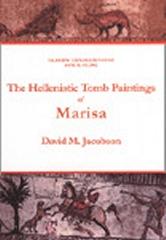 THE HELLENISTIC TOMB PAINTINGS OF MARISA