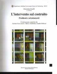 L'INTERVENTO SUL COSTRUITO PROBLEMI ED ORIENTAMENTI