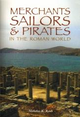 MERCHANTS SAILORS & PIRATES IN THE ROMAN WORLD