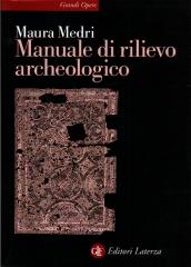 MANUALE DI RILIEVO ARCHEOLOGICO