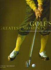 GOLF'S GREATEST MOMENTS