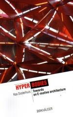 HYPER BODIES ROWARDS AN E-MOTIVE ARCHITECTURE