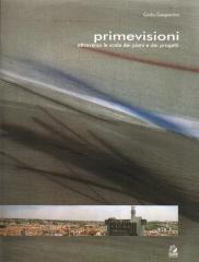 PRIMEVISIONI ATTRAVERSANDO LE SCALE DEL PROGETTO