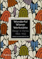 WONDERFUL WIENER WERKSTATTE DESIGN IN VIENNA 1903-1932