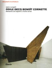 ODILE DECQ BENOIT CORNETTE OPERE E PROGETTI