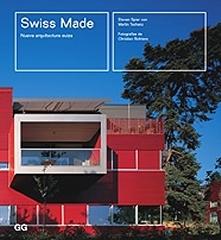 SWISS MADE. NUEVA ARQUITECTURA SUIZA