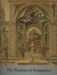 THE TREATISE ON PERSPECTIVE PUBLISHED AND UNPUBLISHED