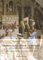 RAFFAELLO, BALDASSAR CASTIGLIONE E LA LETTERA A LEONE X